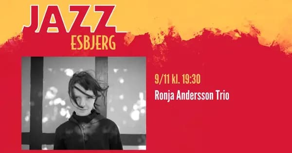 Ronja Andersson Trio - Jazz Esbjerg