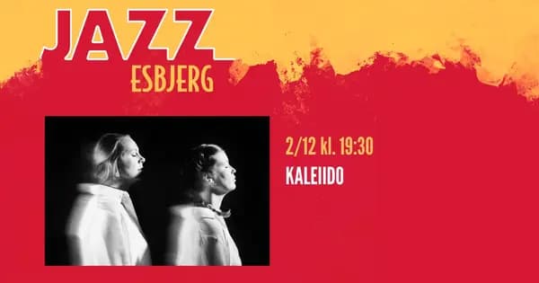 KALEIIDO – Jazz Esbjerg