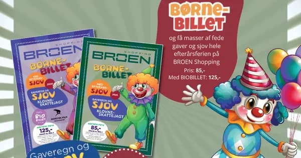Børnebillet på Broen shopping
